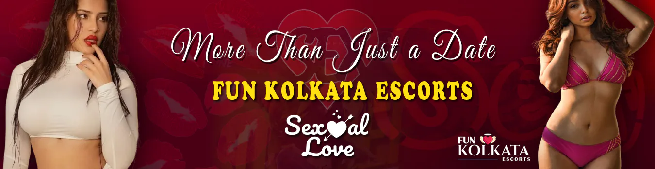More Than Just a Date with kolkata High profile girls