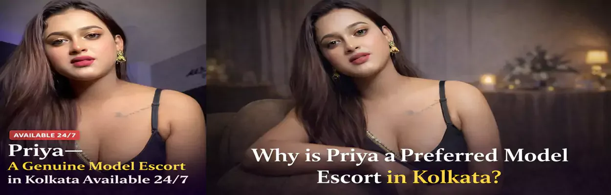 Why Choose Priya Model Escort in Kolkata