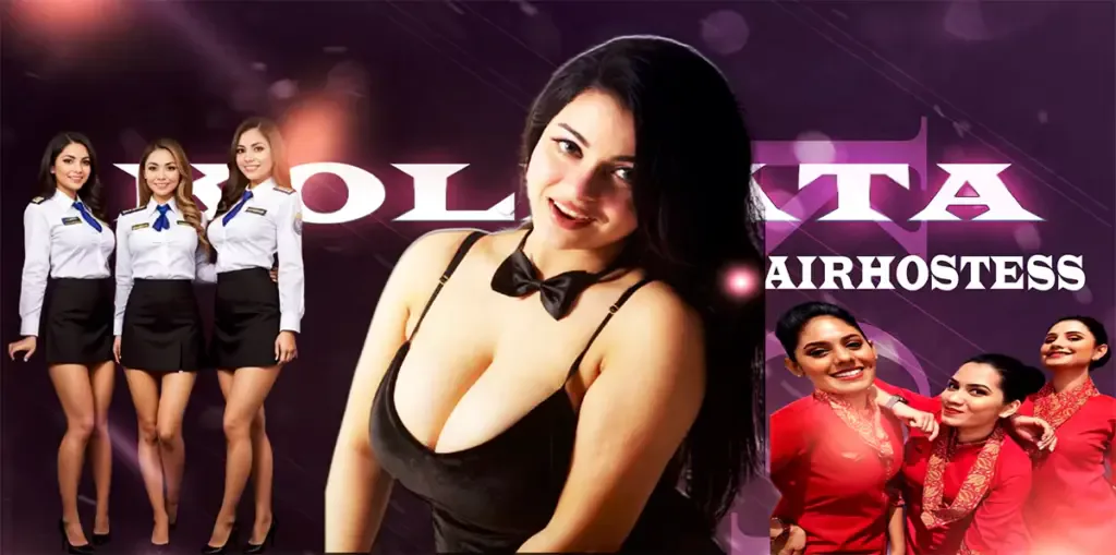 Airhostess Escorts Kolkata: Your Guide to Premium Companionship Services