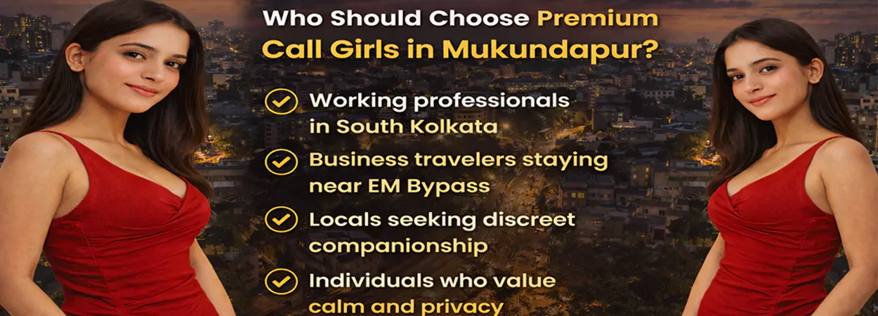 Professional Escorts in Mukundapur South Kolkata
