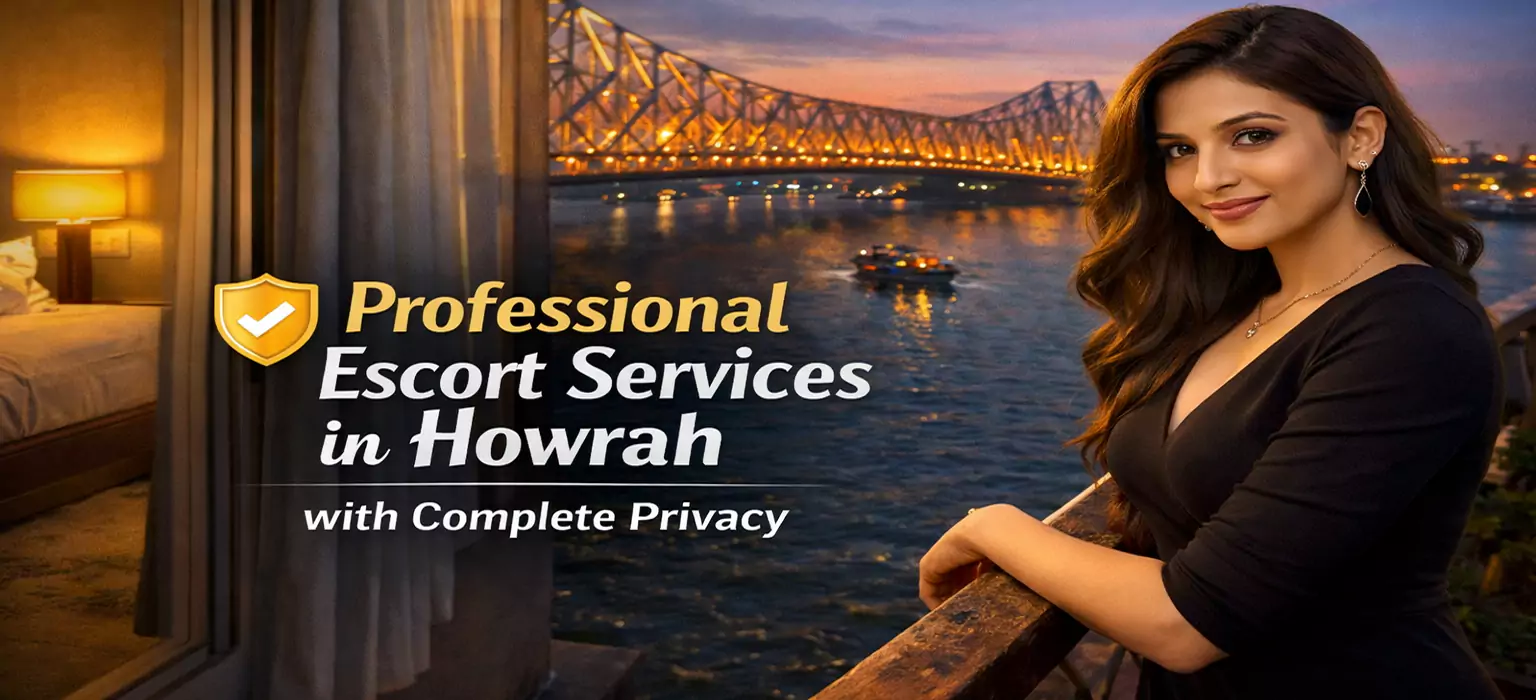 Professional Escort Services in Howrah