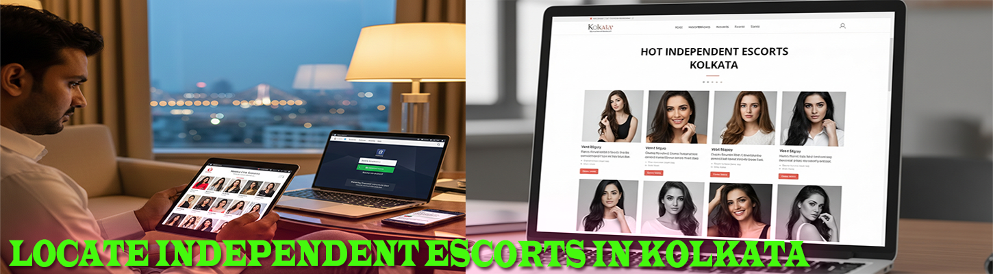 locate independent escorts in Kolkata